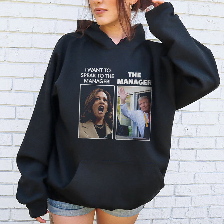 Kamala I Want To Speak To The Manager Trump The Manager McDonalds Shirt