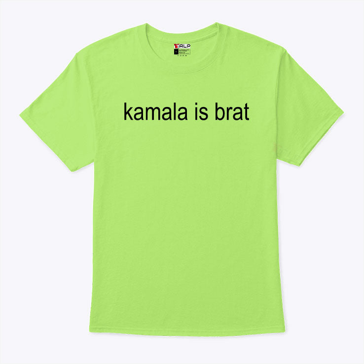 Kamala Is Brat Shirt