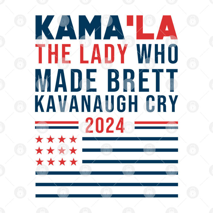 Kama’la The Lady Who Made Brett Kavanaugh Cry 2024 T Shirt