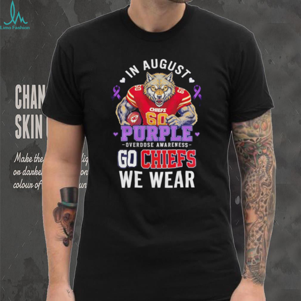 Kansas City Chiefs In August We Wear Purple Overdose Awareness shirt