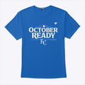 Kansas City Royals October Ready 2024 Postseason Shirt