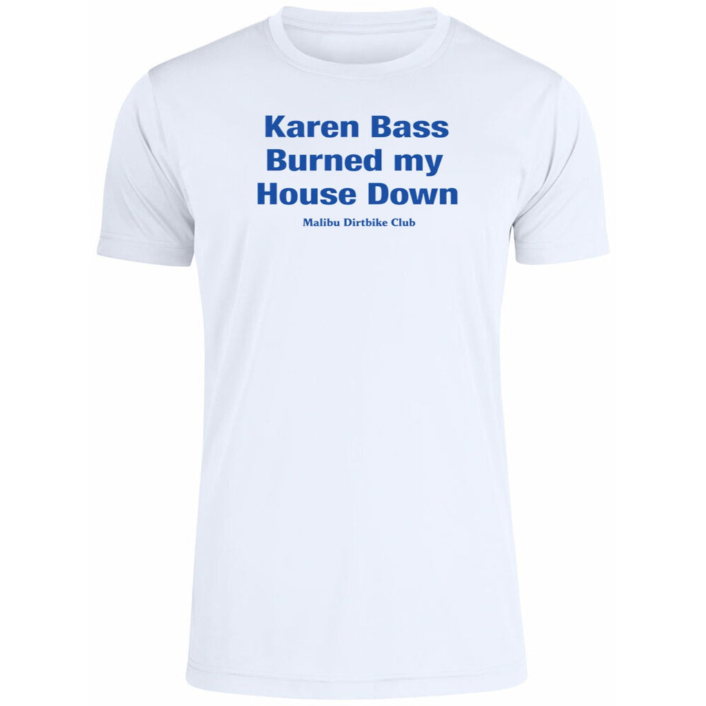 Karen Bass Burned My House Down Malibu Dirtbike Club Shirt
