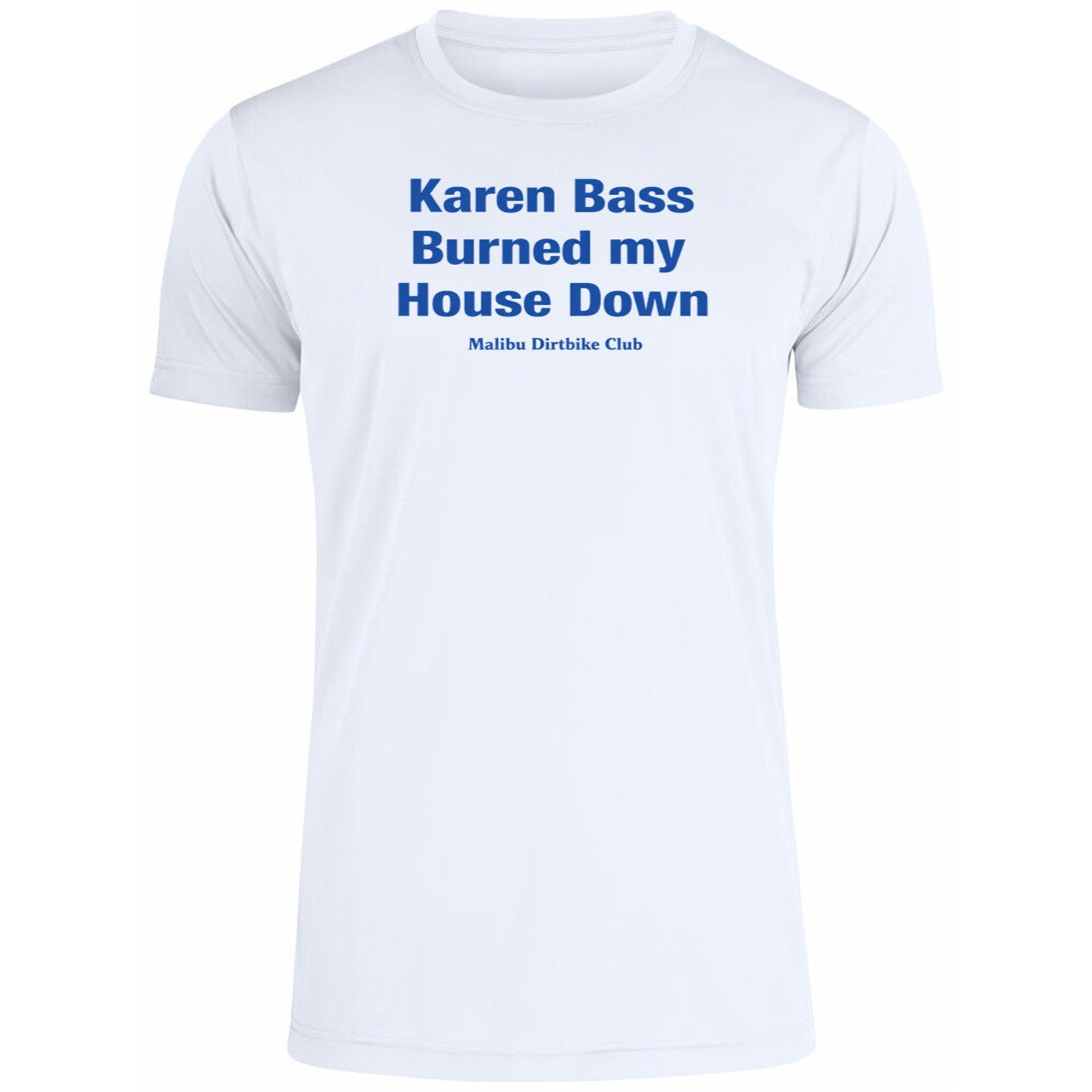 Karen Bass Burned My House Down Malibu Dirtbike Club Shirt