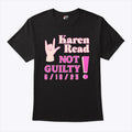Karen Read Not Guilty 6 18 25 T Shirt