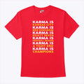 Karma Is Kansas City Karma Is Eight Seven Karma Is A Tight End Travis Kelce Shirt