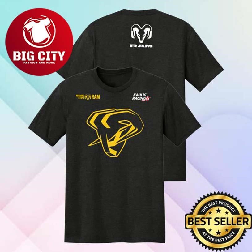Kaulig Racing Kaulig Racing X Ram Race For The Seat Two Sided shirt