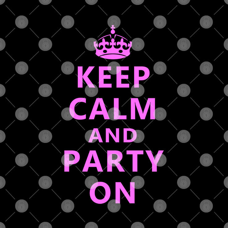 Keep Calm And Party On T Shirt