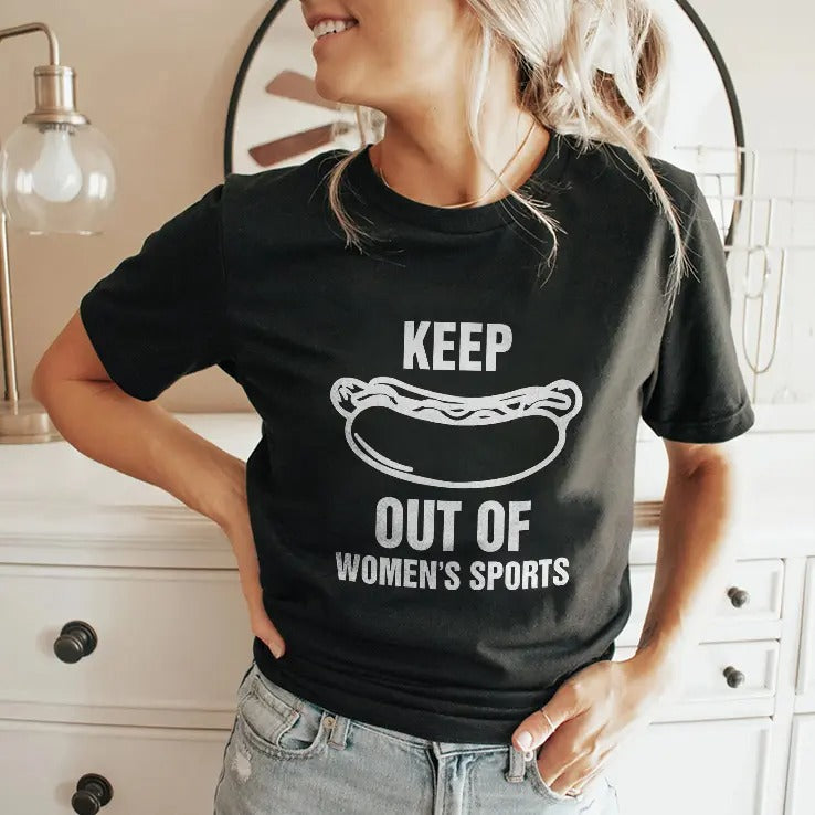 Keep Hot Dogs Out Of Women’s Sports Shirt