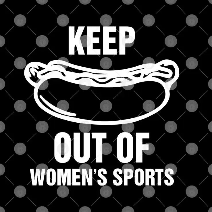 Keep Hot Dogs Out Of Women’s Sports Shirt