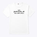 Keep Kamala And Carry Onala Tee Shirt