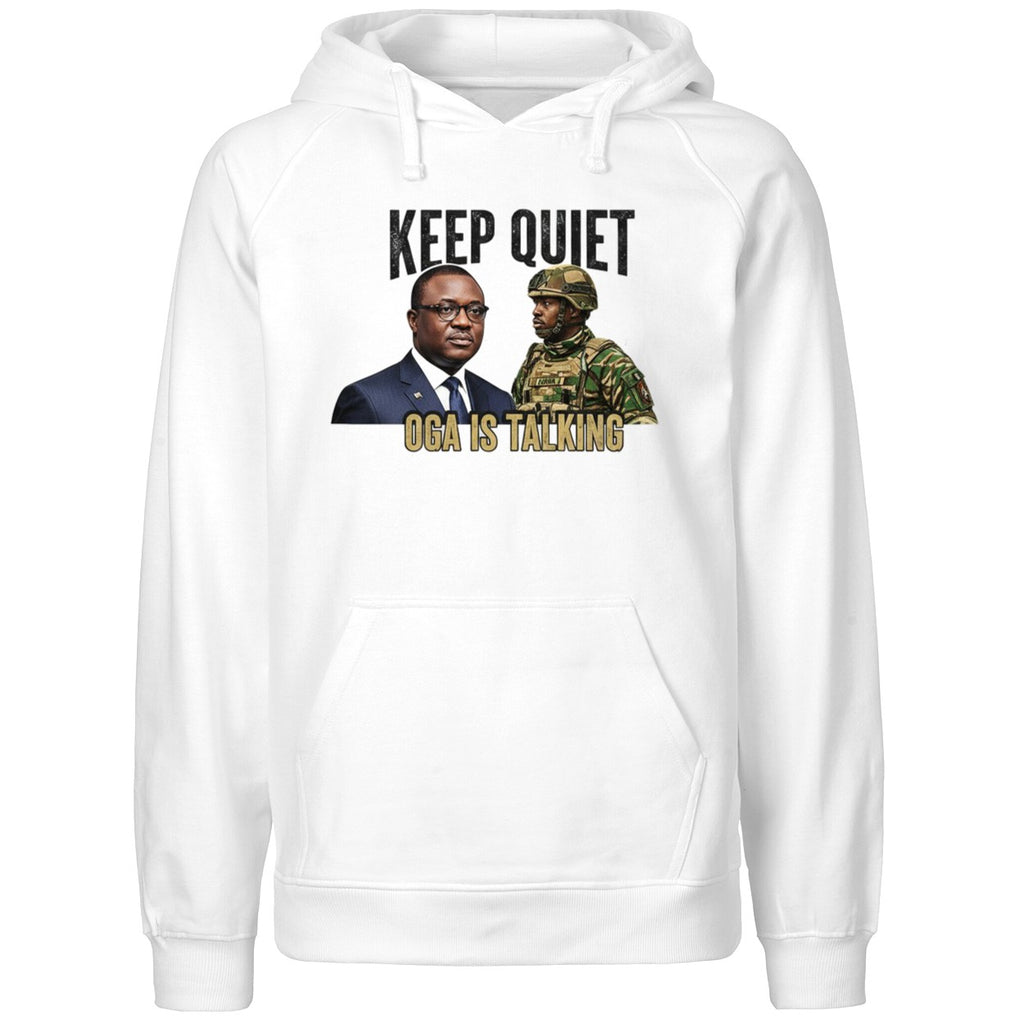 Keep Quiet Oga Is Talking Shirt