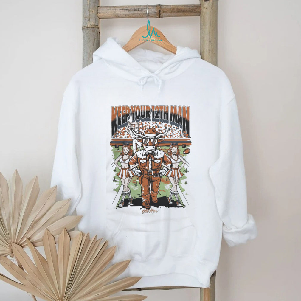 Keep Your 12th Man Texas Longhorns Bevo Mascot Rivalry T Shirt
