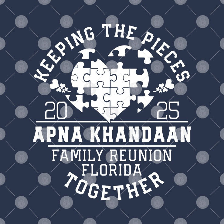 Keeping The Pieces Apna Khandaan Family Reunion Florida Together 2025 Shirt