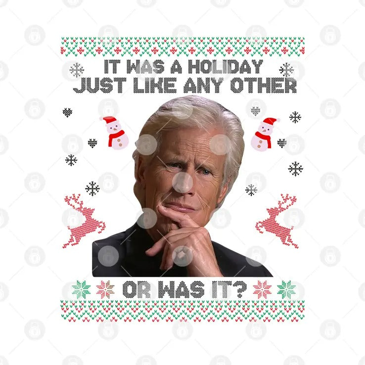 Keith Morrison It Was A Holiday Just Like Any Other Or Was It Christmas Shirt