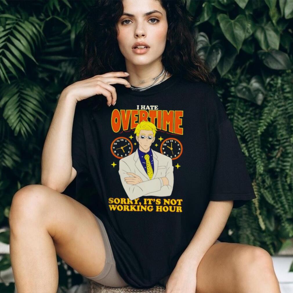 Kento Nanami I Hate Overtime Not Working Hour Anime T Shirt