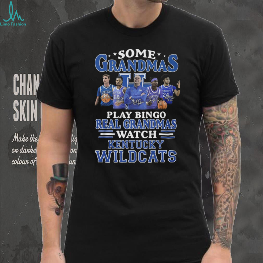 Kentucky Wildcats Basketball “Some Grandmas Play Bingo Real Grandmas Watch” T Shirt