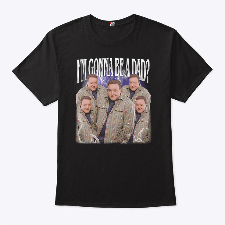 Kevin James Meme I’m Gonna Be A Dad T Shirt