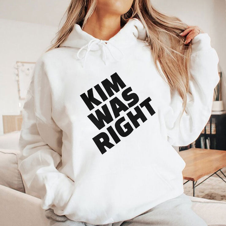 Kim Was Right T Shirt