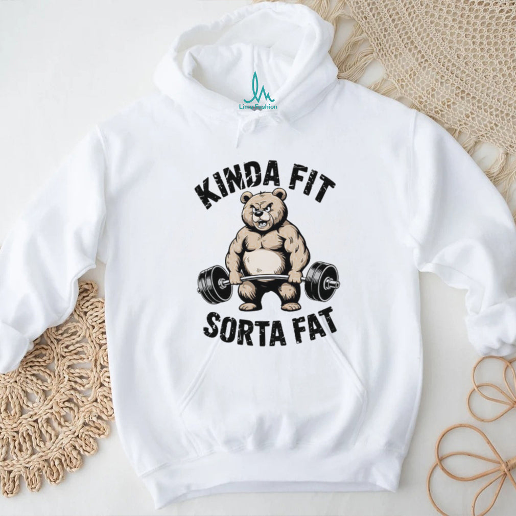 Kinda Fit Sorta Fat Bodybuilding Bear Weightlifting Muscle T shirt