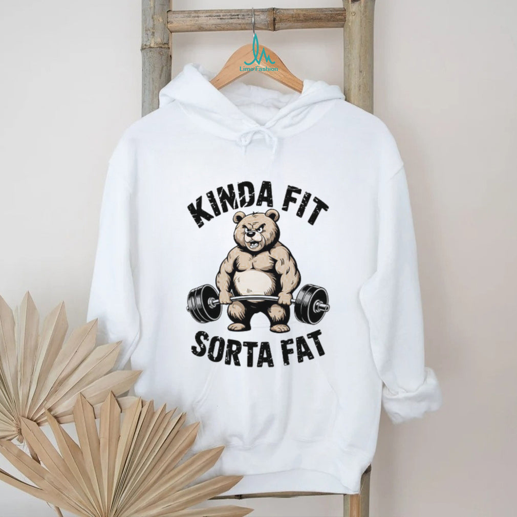 Kinda Fit Sorta Fat Bodybuilding Bear Weightlifting Muscle T shirt
