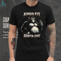 Kinda Fit Sorta Fat Gorilla Protein Shaker Gym T Shirt