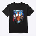 King Darius Day MeMe T Shirt