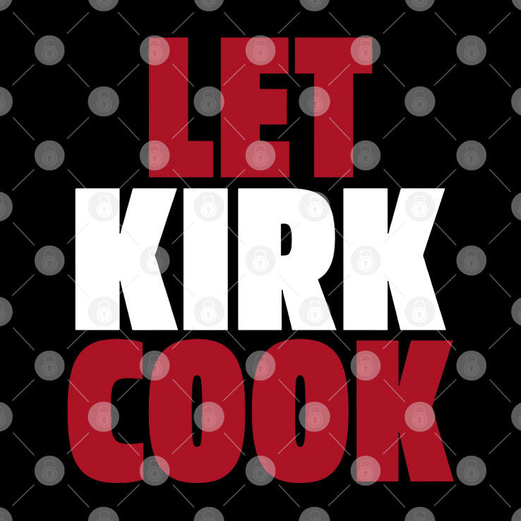 Kirk Cousins Let Kirk Cook T Shirt