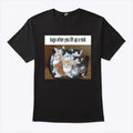 Kitten Bugs When You Lift Up A Rock T Shirt