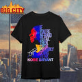 Kobe Bryant Los Angeles Lakers If Youre Afraid To Fail Then Youre Probably Going To Fail Woman Shirt