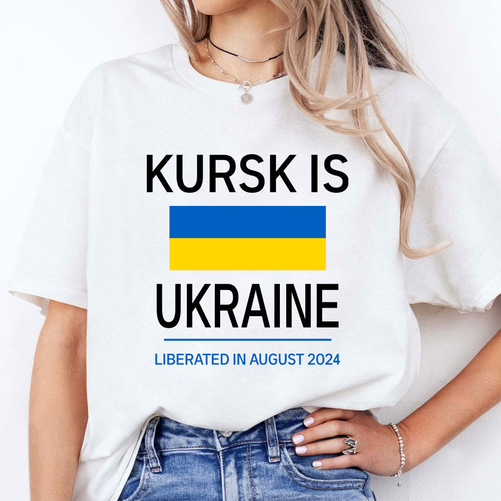 Kursk Is Ukraine Liberated In August 2024 T Shirt