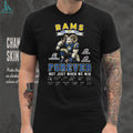 LA Rams 2025 Forever Not Just When We Win Team Signatures T Shirt