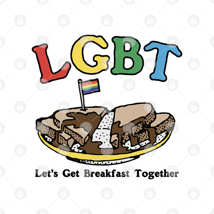 LGBT Let’s Get Breakfast Together T Shirt