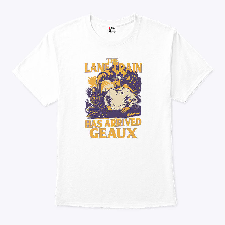 Lane Kiffinn Lsuu Louisiana Tigers Train Has Arrived Geaux T Shirt