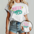 Later After While Alligator T Shirt