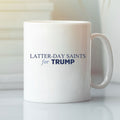 Latter-Day Saints For Trump Mug