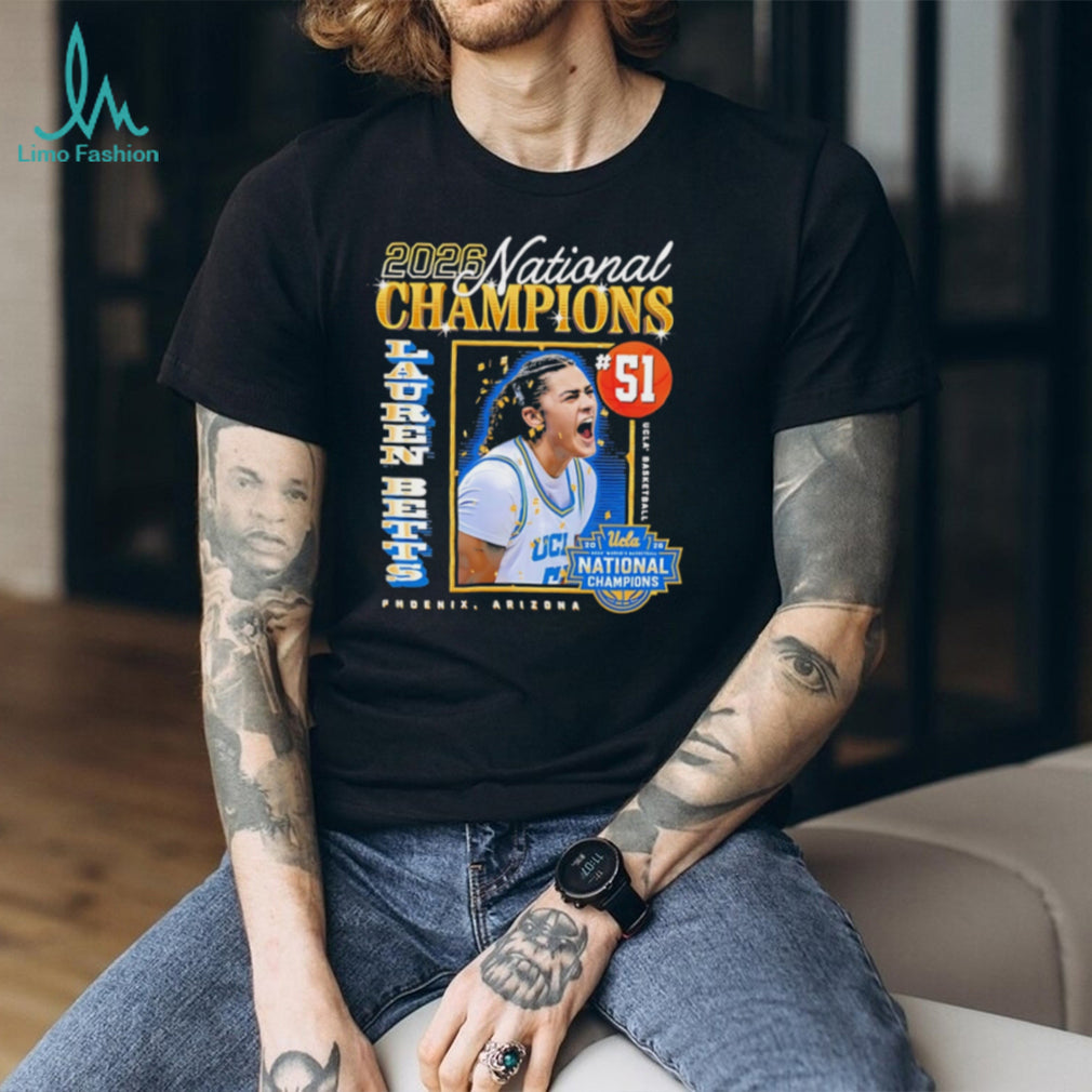 Lauren Betts UCLA Bruins 2026 National Champions Phoenix T Shirt
