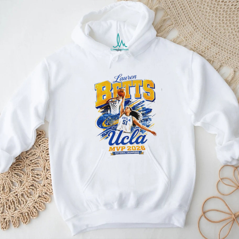 Lauren Betts UCLA Bruins MVP 2026 National Champions Basketball T Shirt