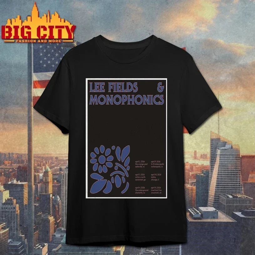 Lee Fields And Monophonics April 2026 Shows Poster shirt