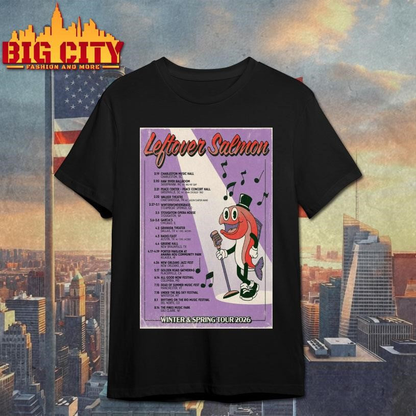 Leftover Salmon Winter &amp; Spring Tour 2026 Poster Shirt