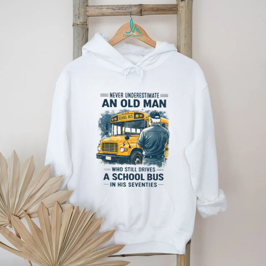 Legend School Bus Driver In His Seventies T Shirt
