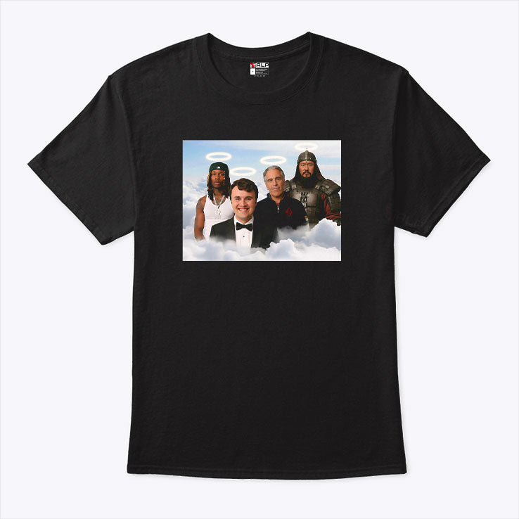 Legends in Heaven Heavy King Von Charlie Kirk Genghis Khan Jeffrey Epstein T Shirt