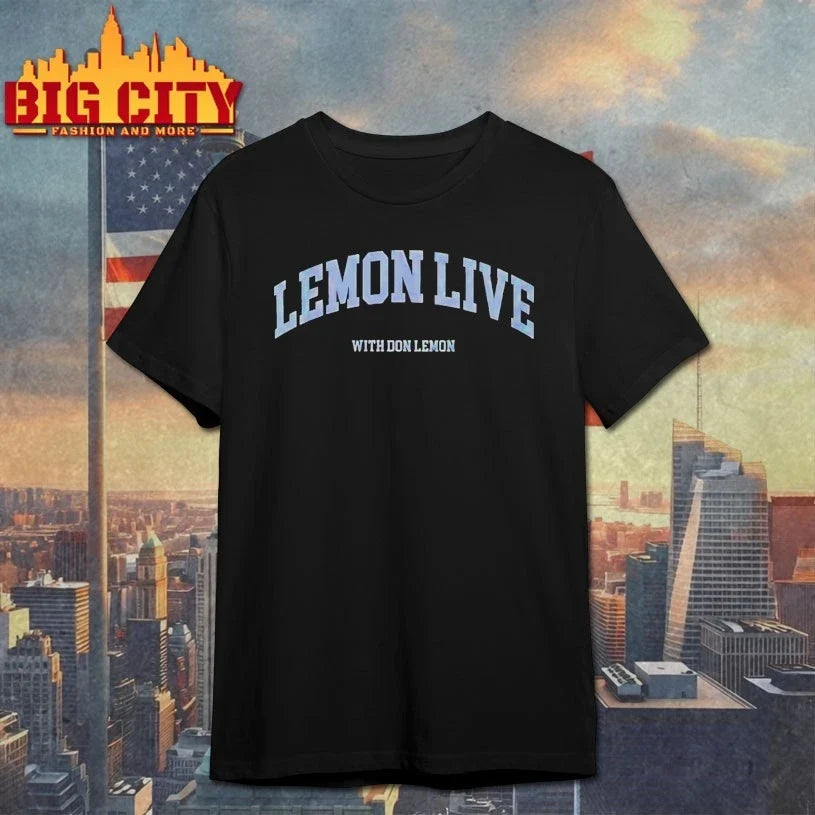 Lemon Live With Don Lemon t-shirt