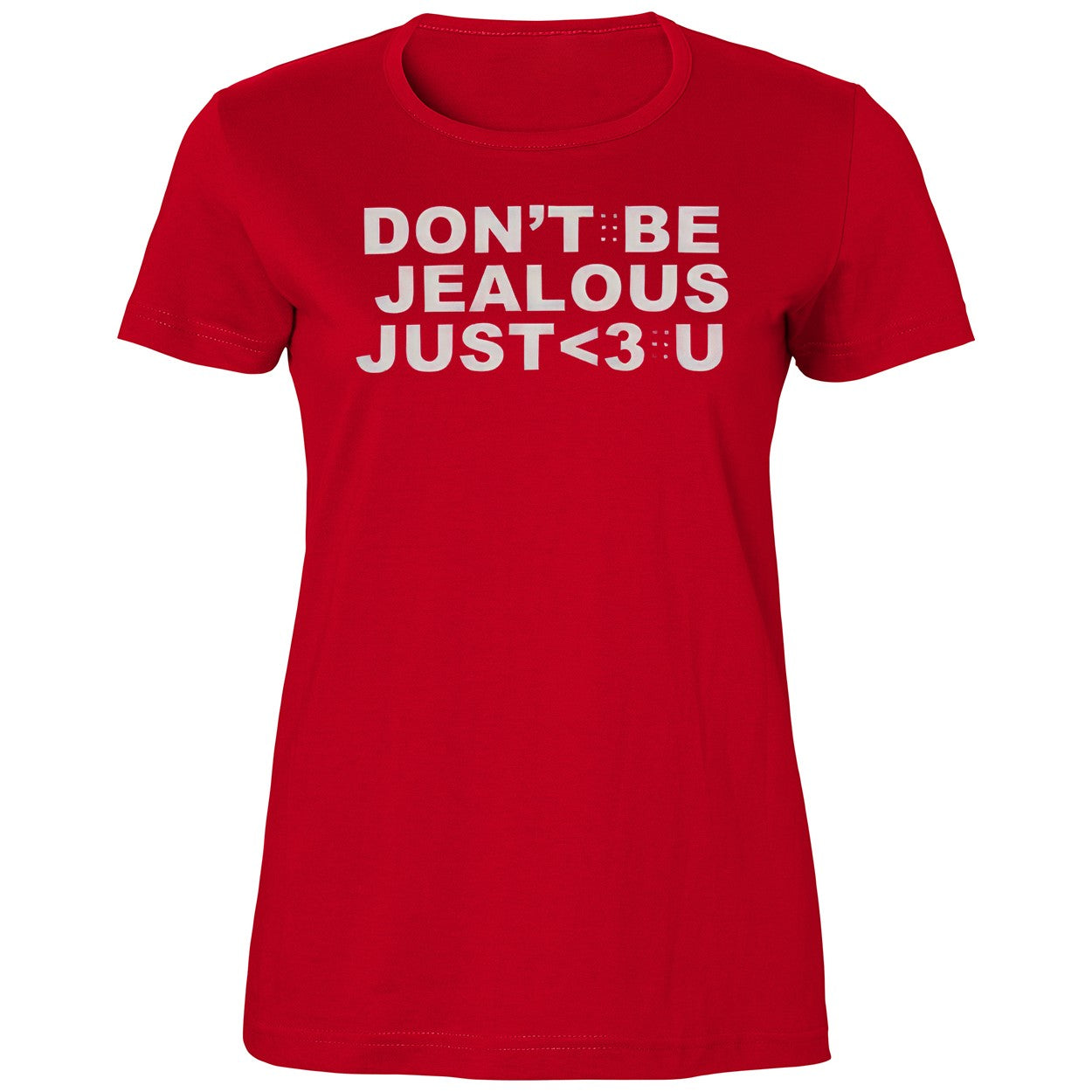 Leowon Don’t Be Jealous Just Love U Shirt