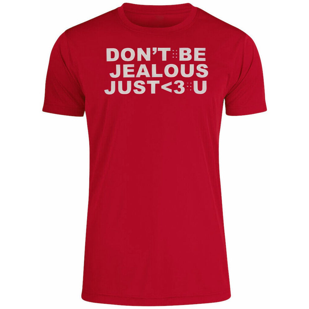 Leowon Don’t Be Jealous Just Love U Shirt