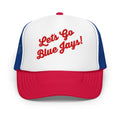 Let’s Go Blue Jays 2025 Hat