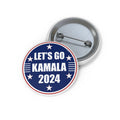 Let’s Go Kamala Harris 2024 Custom Pin Button