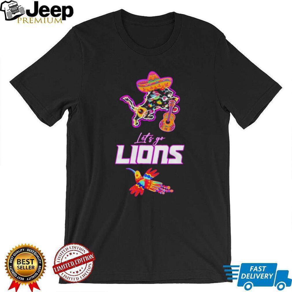 Let’s Go Lions Hispanic Heritage Fiesta Mexican Folk shirt