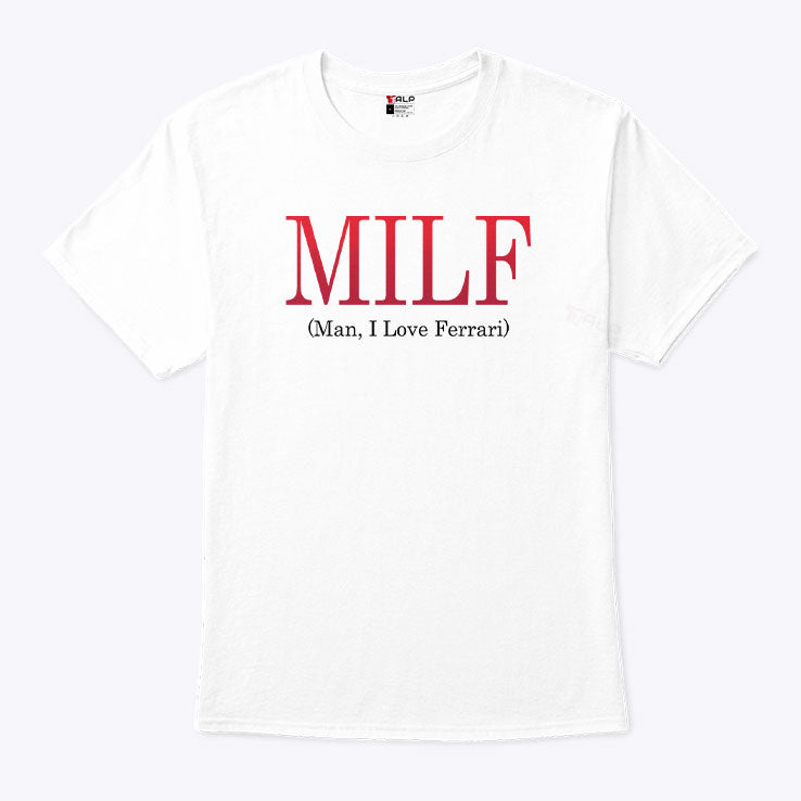 Lewis Hamilton MILF Man I Love Ferrari Shirt