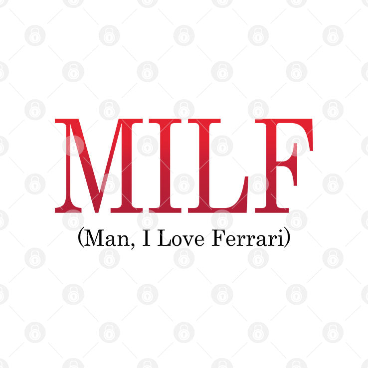 Lewis Hamilton MILF Man I Love Ferrari Shirt