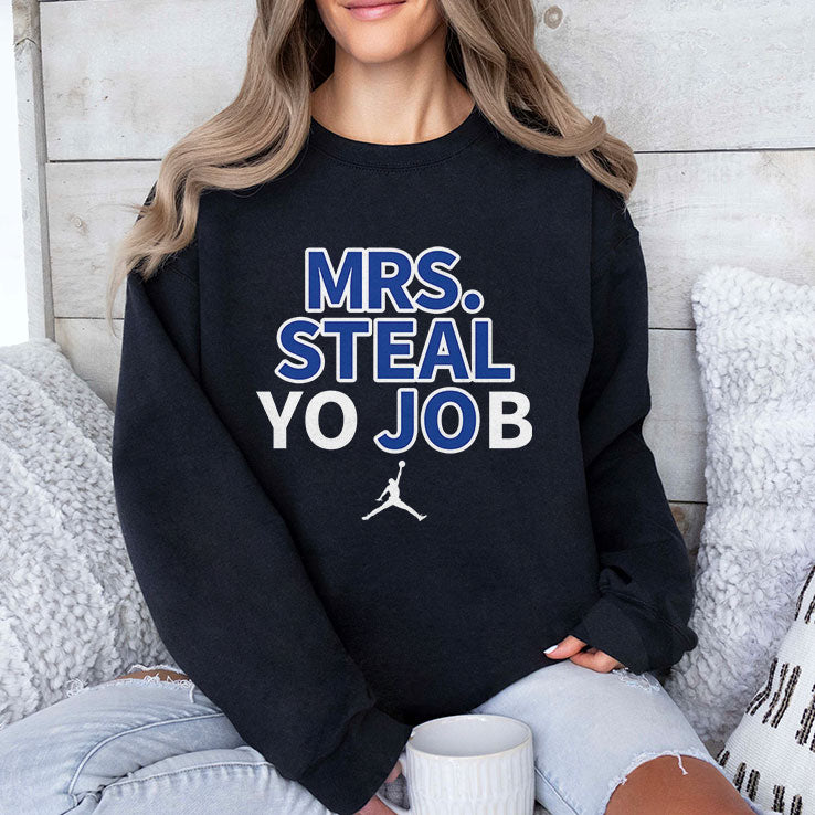Lexie Hull Mrs Steal Yo Job T Shirt